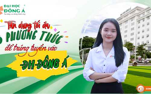 Thông báo tuyển sinh Đại học chính quy năm 2021 của Đại học Đông Á Đà Nẵng
